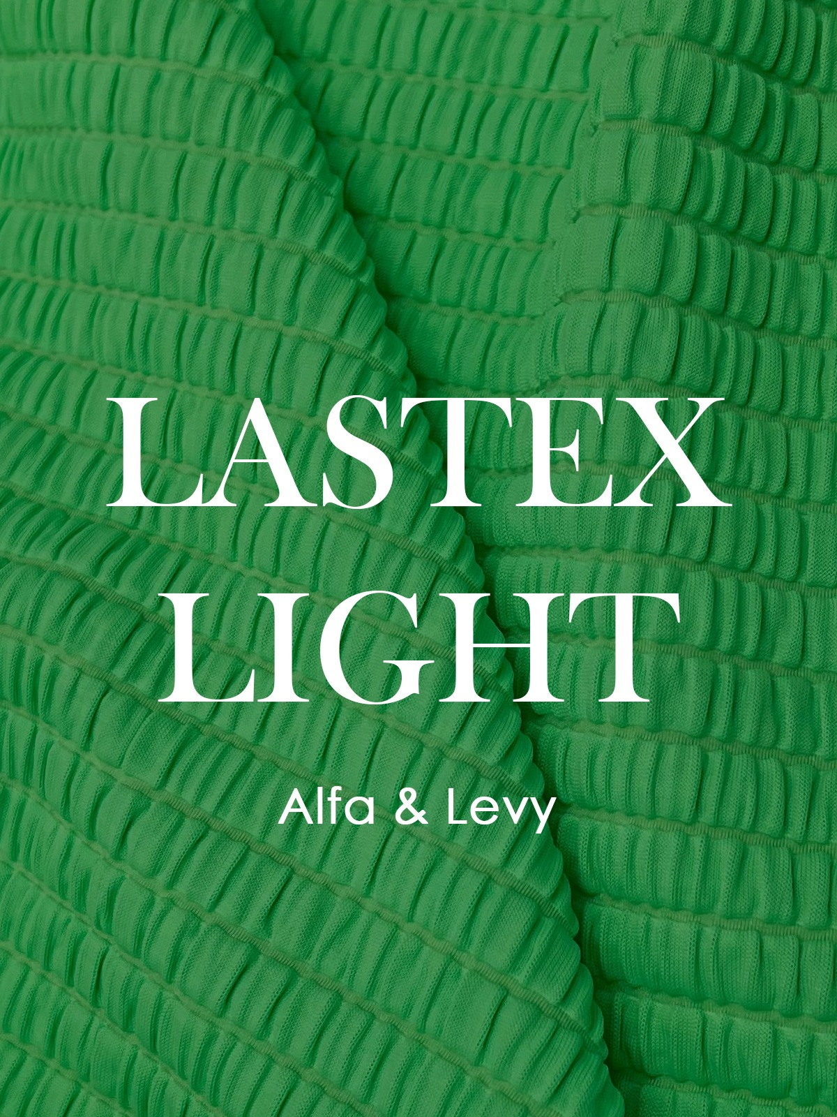 Lastex Light
