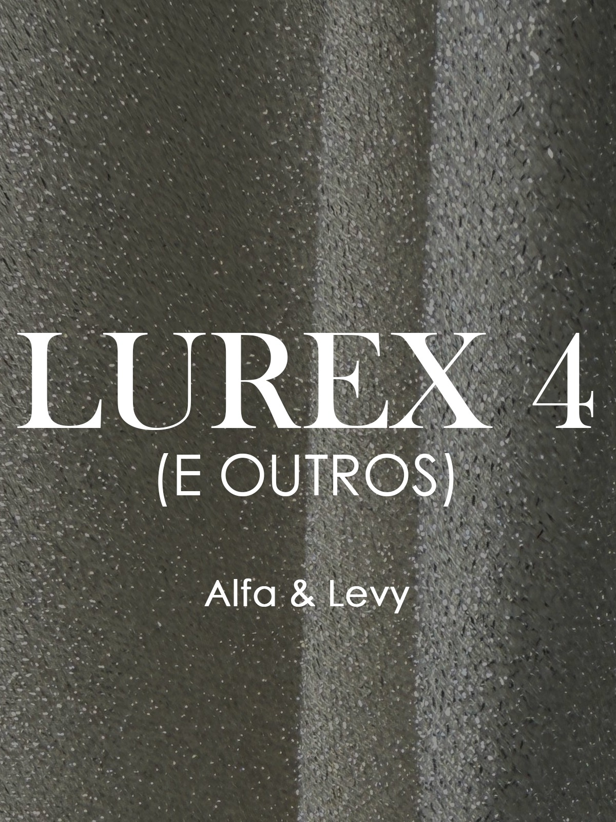 Lurex 4 e Outros