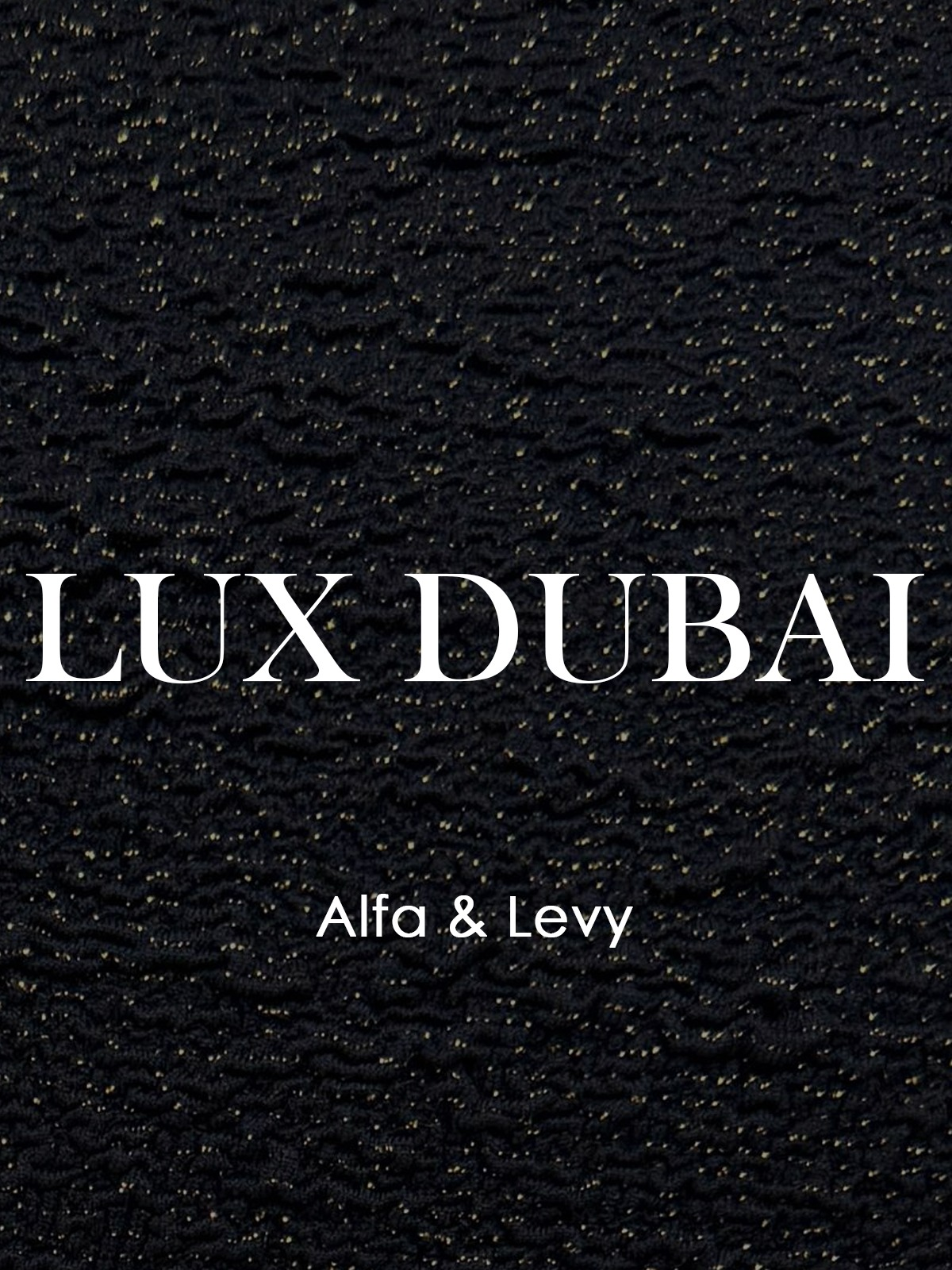 Lux Dubai